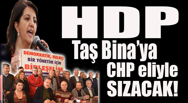 HDP’Lİ BULDAN’DAN MERSİN İTİRAFI: “MERSİN’DE DEMOKRATİK GÜÇ BİRLİĞİ ADAYINA OY VERİN!”