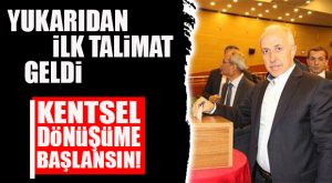 ERDOĞAN’DAN BAŞKANLARA İLK ÖNEMLİ UYARI: “KENTSEL DÖNÜŞÜM!”