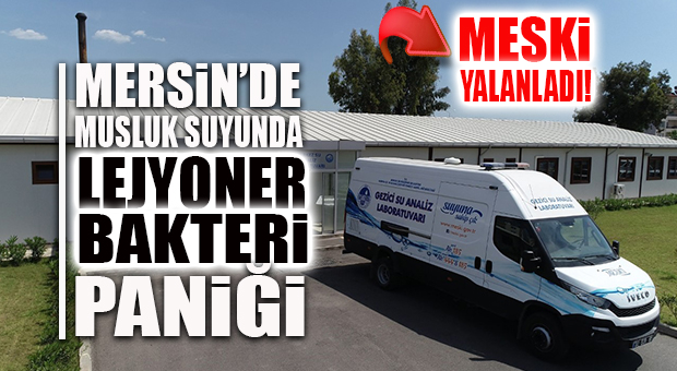 MESKİ YALANLADI: “SULARIMIZ SAĞLIKLI VE TERTEMİZ!”