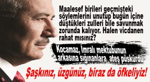 KOCAMAZ, TERÖRİST BAŞININ MEKTUBUNA ÖFKE KUSTU: “ÇÖZÜM SÜRECİ SANKİ GERİ GELİYOR GİBİ!”