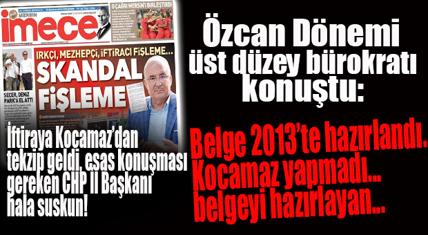 “O BELGEYİ GÖRDÜM! TARİH 2013…” FİŞLEME İDDİASI BÜYÜYOR!