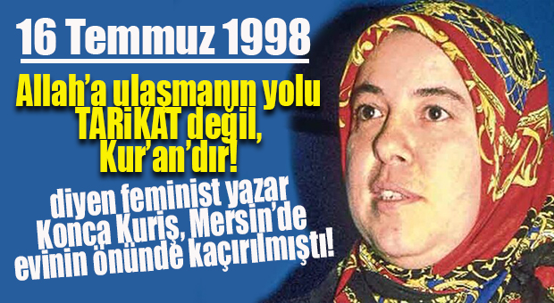 TAM 21 YIL OLDU…. KURİŞ’İN MERSİN’DEN KAÇIRILIP, 38 GÜN SÜREN KORKUNÇ İŞKENCE GÜNLERİ 21 YIL ÖNCE BUGÜN BAŞLAMIŞTI!