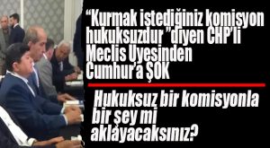 CHP’Lİ MECLİS ÜYESİ DİNSEVER’DEN CUMHUR’A “HİÇ MASUMANE BİR TEKLİF DEĞİL!”