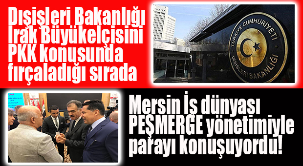 DUMUR EDEN HABER… MERSİN İŞ DÜNYASI ERBİL’DE İŞ GÖRÜŞMESİNDE!