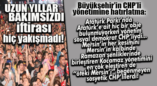 ATATÜRK PARKI’NA SENELERCE SIRT ÇEVİREN “SOSYAL DEMOKRATLARIN” DAYANILMAZ ACİZLİĞİ