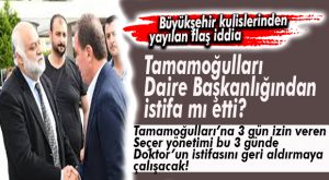 HAYDA… GÖZLER PAZARTESİ’DE… FLAŞ İDDİA NECDET TAMAMOĞULLARI CEPHESİNDEN
