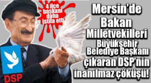 BİR ZAMANLAR MERSİN’İN EN GÜÇLÜ PARTİSİYDİ… KURULTAY ÖNCESİ İLÇE BAŞKANLARI İSTİFA ETTİ!