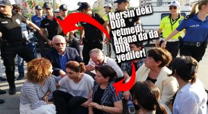ADANA’DA EYLEM YAPMAK İSTEYEN HDP’Lİ MERSİN MİLLETVEKİLLERİNE POLİS BARİKATI