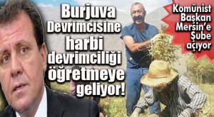 DEVRİMCİLİĞİ SEÇER’E ÖĞRETMEYE GELİYOR… OVACIK ÜRÜNLERİ MERSİN’DE!