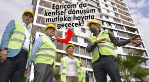 YENİŞEHİR’DE ÖNCELİK KENTSEL DÖNÜŞÜM, KENTSEL DÖNÜŞÜMDE ÖNCELİK EĞRİÇAM!
