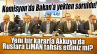 ENERJİ BAKANI’NA İYİ PARTİ’DEN “RUSLARA AKKUYU’DA LİMAN TAHSİS EDİLDİ Mİ?” SORUSU