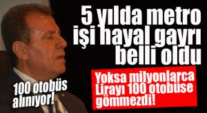 BÜYÜKŞEHİR METROYA KONSANTRE DEĞİL Mİ YOKSA? HEDEF 100, İLK ETAPTA 73 OTOBÜS İÇİN İHALEYE ÇIKILIYOR!