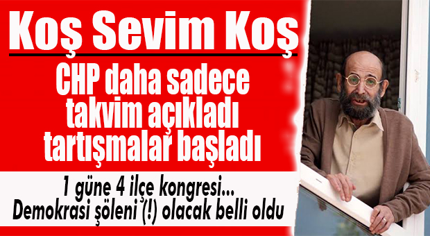 CHP MERSİN’DE TAKVİM ORTAMI GERDİ… İLÇE KONGRE TARİHLERİ KESİNLEŞTİ