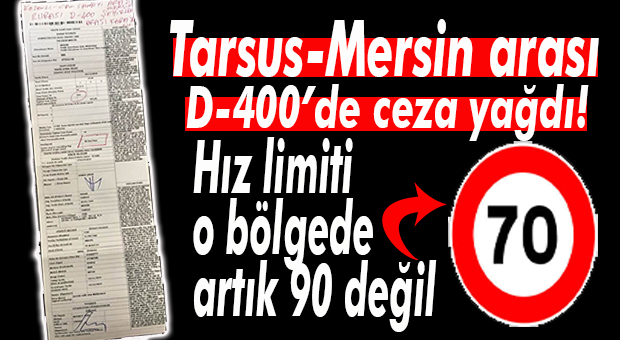 GAZA 99’A GÖRE ÇÖKENLER DİKKAT… TARSUS-MERSİN ARASI HIZ LİMİTİ ŞEHİR İÇİNE GÖRE AYARLANDI!