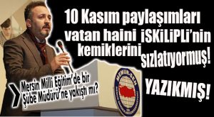 10 KASIM RUHUNA YAKIŞTI MI MÜDÜR BEY? ŞOK VATAN HAİNİ SAVUNMASI!