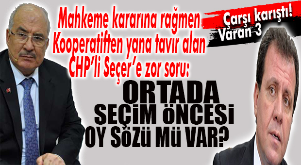 KOCAMAZ’DAN SEÇER’E ZOR SORU: “MAHKEMEYE RAĞMEN BU KARARI ALMANIZIN ALTINDA SEÇİM ÖNCESİ VERİLEN SÖZ MÜ VAR?”