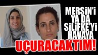 YAKALANAN PKK’LI İTİRAF ETTİ: “MERSİN YA DA SİLİFKE’DE BOMBALI EYLEM GERÇEKLEŞTİRECEKTİM!”