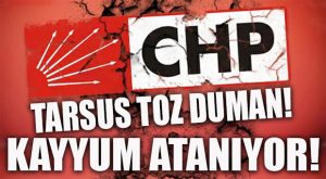 FLAŞ GELİŞME… CHP TARSUS DELEGE SEÇİMLERİ İPTAL EDİLDİ, KAYYUM ATANIYOR!