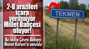 BOZYAZI TEKMEN’DEKİ 2-B ARAZİLERİ MİLLET BAHÇESİ Mİ YAPILIYOR? ÇİFTÇİLER ŞAŞKIN…