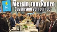 İYİ PARTİ MERSİN TEŞKİLATI DAYANIŞMA YEMEĞİNDE BULUŞTU