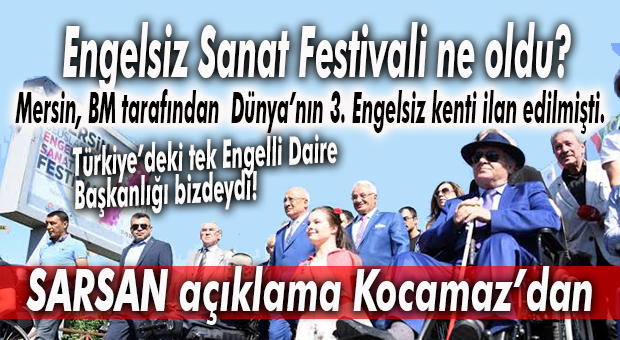 NEREDEN NEREYE… MERSİN’DE ENGELLİLER GÜNÜ’NDE KOCAMAZ’DAN “SARSAN” HATIRLATMA!