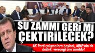 FLAŞ GELİŞME… MERSİN’DE AK PARTİ SU ZAMMININ GERİ ALINMASI İÇİN HAZIRLIK YAPIYOR