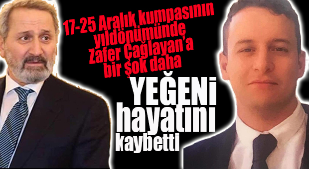 ESKİ BAKAN VE MERSİN MİLLETVEKİLİ ZAFER ÇAĞLAYAN’IN YEĞEN ACISI!