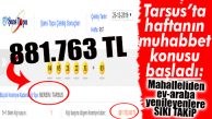 ŞANS TOPUNUN BU HAFTAKİ TALİHLİSİ TARSUS’TAN