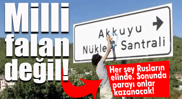 AKKUYU SANTRALİ İLE İLGİLİ İYİ PARTİ’DEN FLAŞ İDDİA: “SONUNDA SANTRALDEN PARAYI DA RUSLAR KAZANACAK!”