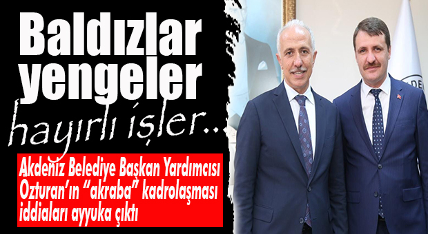 AKDENİZ BELEDİYESİ’NDEN FLAŞ İDDİA: “BALDIZLAR, YENGELER… HAYIRLI İŞLER!”