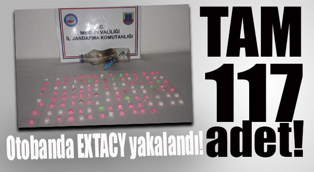 ADANA-MERSİN OTOBANINDA UYUŞTURUCU OPERASYONU: 117 ADET EXTACY ELE GEÇİRİLDİ