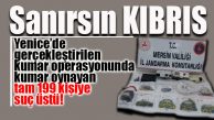 TARSUS’TA SENDİKAYA KUMAR OPERASYONU: 199 KİŞİYE SUÇÜSTÜ