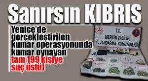 TARSUS’TA SENDİKAYA KUMAR OPERASYONU: 199 KİŞİYE SUÇÜSTÜ