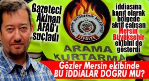 HAYDİ BUYRUN BAKALIM? GAZETECİ AKİNAN’IN “İDDİALARINA” MERSİN BÜYÜKŞEHİR NE CEVAP VERECEK?