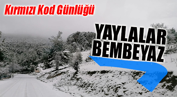 MERSİN’İN YAYLALARI BEYAZA BÜRÜNDÜ