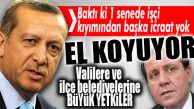 BAKTI Kİ İCRAAT YOK… BÜYÜKŞEHİRLERE CUMHURBAŞKANLIĞI DÜZENLEMESİ YOLDA!