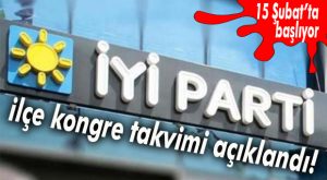 İYİ PARTİ MERSİN İLÇE KONGRE TARİHLERİ NETLEŞTİ