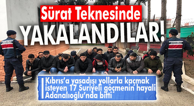 SÜRAT TEKNESİ İLE UMUDA YOLCULUK ÇABUK BİTTİ: ADANALIOĞLU’NDA 17 SURİYELİ KIBRIS’A GEÇERKEN YAKALANDI