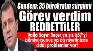 DEVLET MEMURUNA UNVANINA UYGUN GÖREV VERECEKSİNİZ DE REDDEDECEK… HANGİ KANUNDA BU VAR ALLAH AŞKINA!