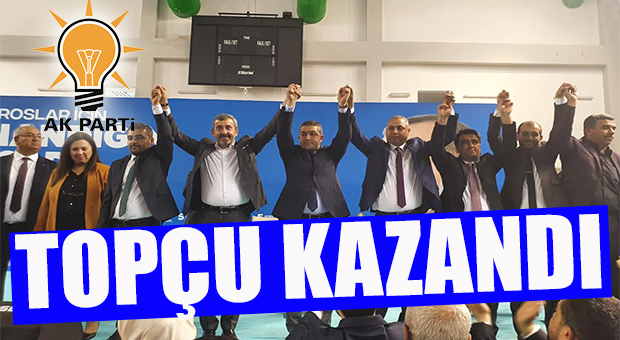 AK PARTİ’DE OLAYLI KONGRE SONUÇLANDI: BEKİR TOPÇU BAŞKAN OLDU