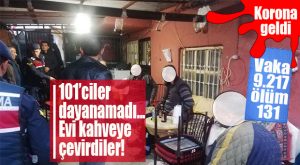 BUNUN SONU VALLAHİ KARANTİNA… ANAMUR’DA BİR EVİ KAHVEYE ÇEVİRDİLER 101’İN GÖZÜNE VURDULAR…