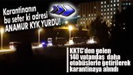 KKTC’DEN GELEN 140 VATANDAŞ DAHA ANAMUR’DA KARANTİNAYA ALINDI