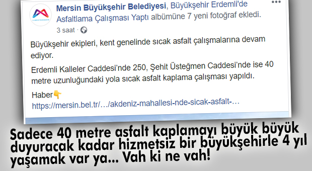40 METRE ASFALT KAPLAMA BÜYÜK HİZMET DİYE SUNULDU… ŞAŞIRMAYIN, İLÇE DEĞİL, YAPAN MAALESEF BÜYÜKŞEHİR!
