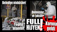 MERSİN’DE KORONAVİRÜS ÖNLEMLERİ ARTTIRILDI… TOPLU TAŞIMA VE KAPALI ALANLARDA FULL TEMİZLİK GÜNLERİ…
