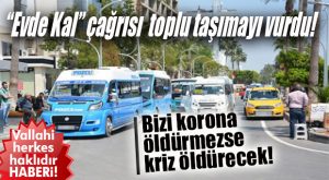 SALGIN KRİZİ MİNİBÜS ESNAFINI VURDU: ALINAN KARARI DESTEKLİYORUZ AMA BİZ DE ÖLÜYORUZ!