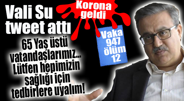 MERSİN VALİSİ TWİTTER’DAN DUYURDU: “LÜTFEN HEPİMİZİN SAĞLIĞI İÇİN TEDBİRLERE UYALIM!”