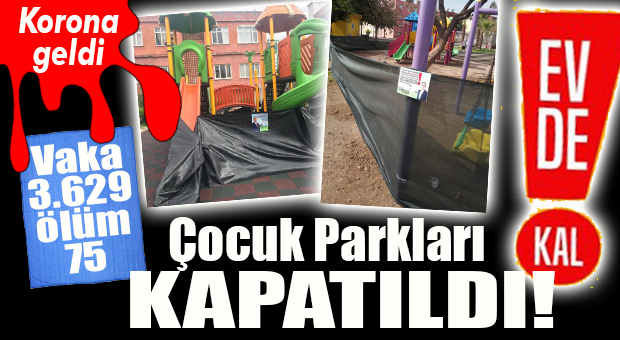 MERSİN’DEKİ BELEDİYELER ÇOCUK OYUN PARKLARINI KAPATTI