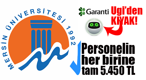 MERSİN ÜNİVERSİTESİ PERSONELİNE PİYANGO GİBİ  BANKA PROMOSYONU!