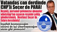 MESKİ HALA TAHSİLAT PEŞİNDE… PERSONEL GELMEZSE WHATSAPP’TAN ÇEK GÖNDER, FATURANI KESELİM!
