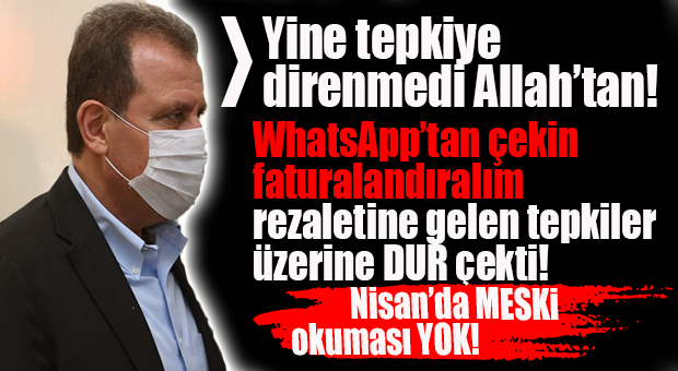 DİĞER CHP’Lİ BELEDİYELER YAPINCA MECBUR KALDI… SU FATURASI DÜZENLENMEYECEK!